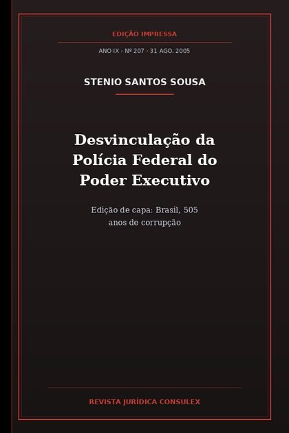 Capa de Desvinculação da Polícia Federal do Poder Executivo