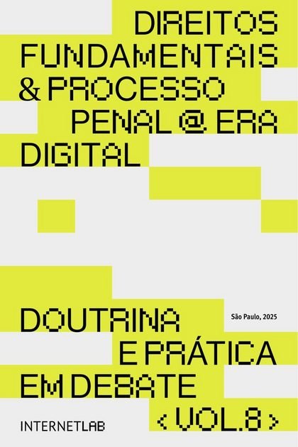 Capa de Direitos Fundamentais e Processo Penal na Era Digital