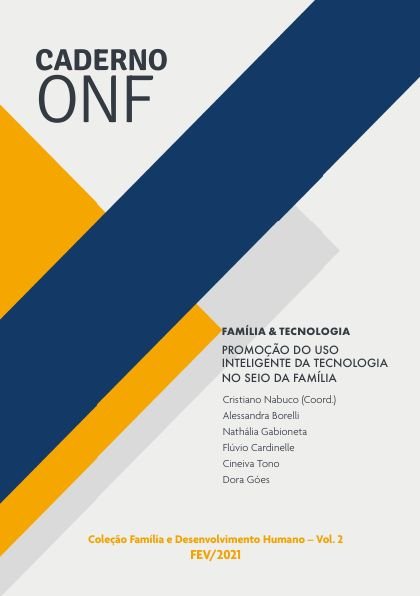 Capa de Família & Tecnologia: promoção do uso inteligente da tecnologia no seio da família (Caderno ONF, v. 2)
