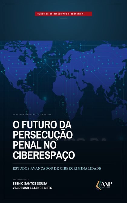 Capa de O Futuro da Persecução Penal no Ciberespaço
